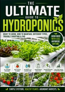 The Ultimate Guide to Hydroponics